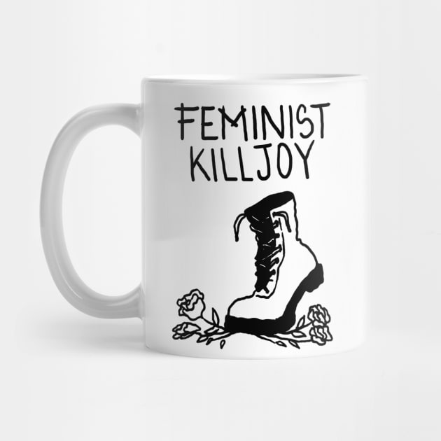 Feminist Killjoy by LadyMorgan